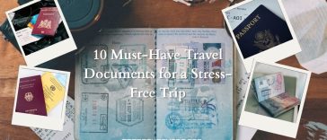 10 Must-Have Travel Documents for a Stress-Free Trip
